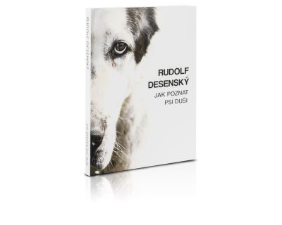 Rudolf Desenský Kniha Jak poznat psí duši
